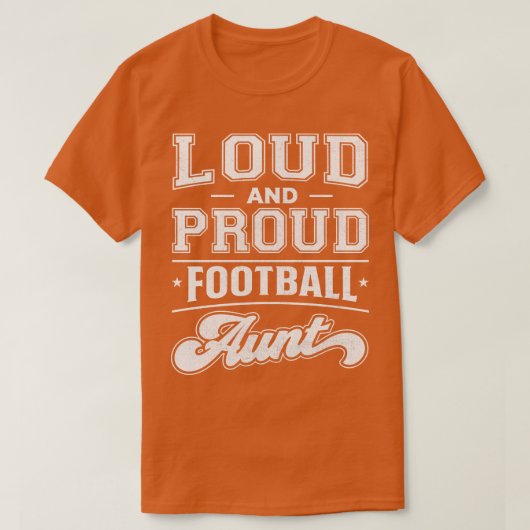 Luid en Trots Tante T-shirt (Design voorkant)