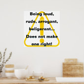 Luid, onbeleefd, arrogant, agressief...   poster (Keuken)