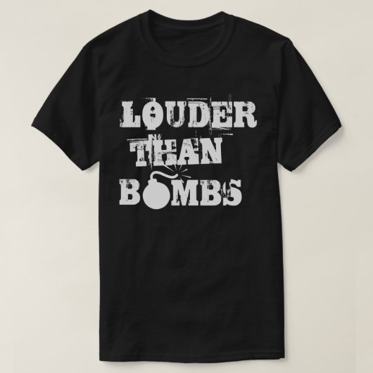 Luider dan bommen t-shirt (Design voorkant)