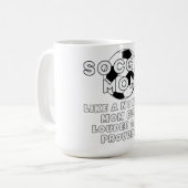 Luider en trotser voetbal moeder koffiemok (Voorkant links)