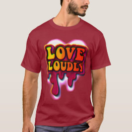 Luidkeels liefhebben t-shirt