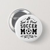 Luidruchtige en Trots Voetbalmoeder Ronde Button 5,7 Cm (Voorkant /achterkant)