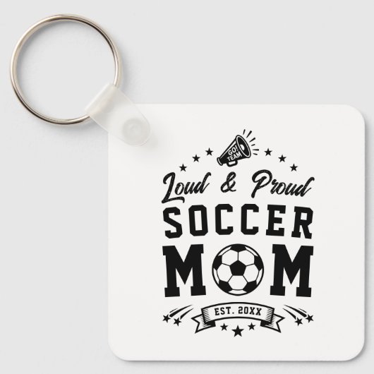 Luidruchtige en Trots Voetbalmoeder Sleutelhanger (Voorkant)