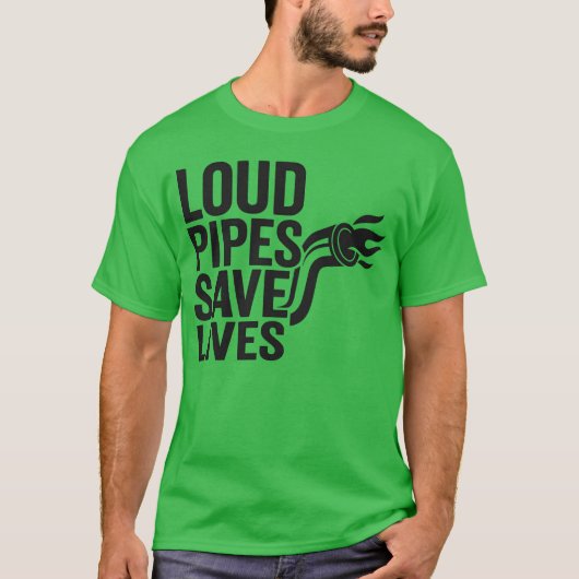 Luidruchtige Pijpen Redden Levens Grappige Auto Mo T-shirt (Voorkant)