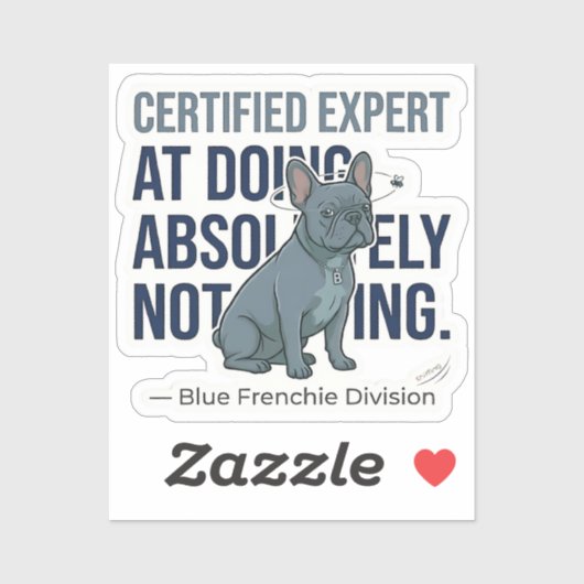 Luie Blauwe Franse Certified Expert Grappige Hond  Sticker (Vel)