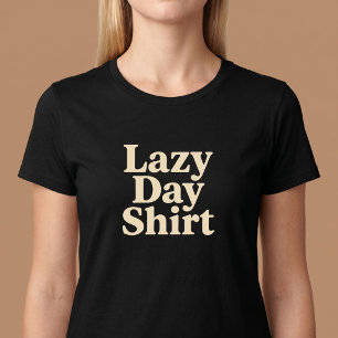 Luie Dag T-shirt Comfortabel