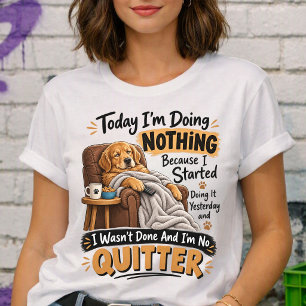 Luie Golden Retriever Doet Niets Grappige Quote T-shirt