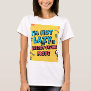 Luie grappige grappen energiebesparend shirt