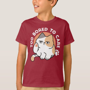 Luie Kat Houding – Te Verveeld Om Me Te Bekommeren T-shirt