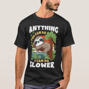 Luie luiaard Alles wat je kunt doen kan ik langzam T-shirt