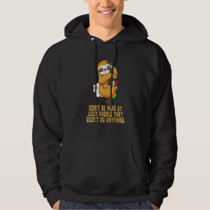 Luie Mensen Hebben Niets Gedaan Luiaard  Sarcasme Hoodie