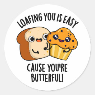 Luieren Met Jou Is Gemakkelijk Omdat Je Boterzacht Ronde Sticker
