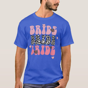 Luipaard Bruid Bruiloft Bruid Te Worden Bacheloret T-shirt