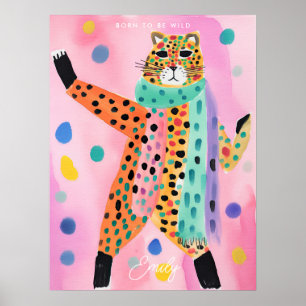 Luipaard geboren om wild kind kamer poster