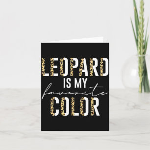 Luipaard is mijn favoriete kleur Luipaardprint pat Kaart