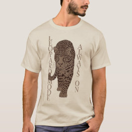 Luipaardmodus: altijd aan t-shirt