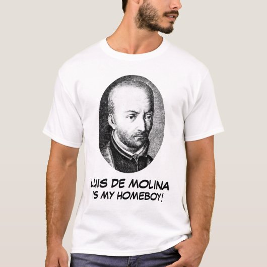 Luis de Molina is mijn huisjongen. T-shirt (Voorkant)