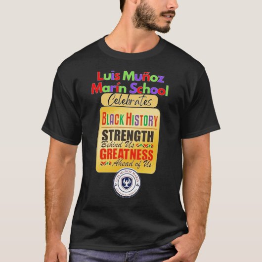 Luis Muñoz Marin Black History Month T-Shirt (Voorkant)