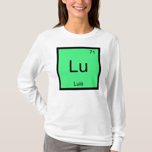 Luis Name Chemistry Element Periodic Table T-shirt (Voorkant)