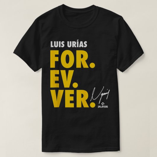 Luis Urias Forever Baseball Sports  Apparel  T-shirt (Design voorkant)