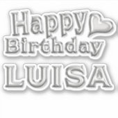 Luisa Happy Birthday silver Aufkleber Sticker (Voorkant)