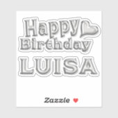 Luisa Happy Birthday silver Aufkleber Sticker (Vel)