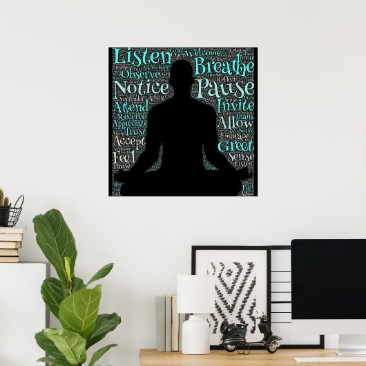 Luister, adem, Pauze, wees Meditation Poster (Thuiskantoor)