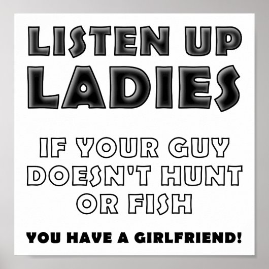 Luister Dames Grappige Jachtposter Poster (Voorkant)