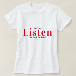 Luister, een Shirt van MisterP.