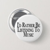 Luister eerder naar muziek ronde button 5,7 cm (Voorkant /achterkant)