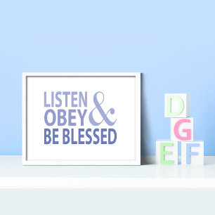 Luister, gehoorzaam en word gezegend poster