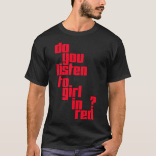 Luister je naar meisje in de rode Canvas tas T-shirt