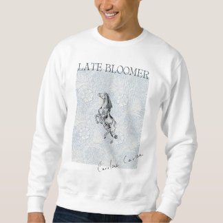 Luister Met Je Ogen Gesloten Late Bloomer Sweater