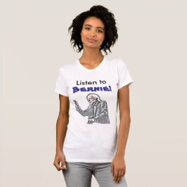 Luister naar Bernie Political Tshirt