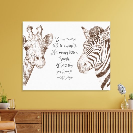 Luister naar de Giraffe en Zebra van het Citaat va Canvas Afdruk (Insitu (Woonkamer))