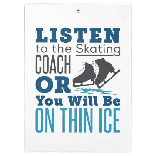 Luister naar de schaatscoach Thin Ice Skating Klembord (Achterkant)