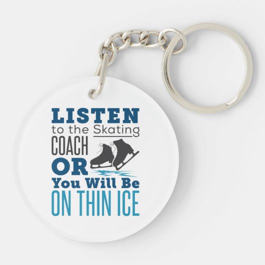 Luister naar de schaatscoach Thin Ice Skating Sleutelhanger (Achterkant)