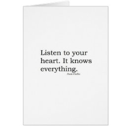 "Luister naar je hart. Het weet alles" Coelho