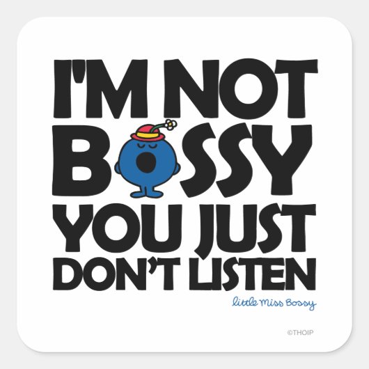Luister naar Miss Bossy Vierkante Sticker (Voorkant)