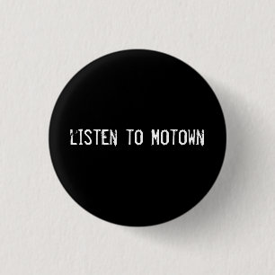 Luister naar Motown Ronde Button 3,2 Cm