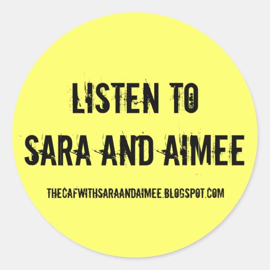 Luister naar Sara en Aimee Ronde Sticker (Voorkant)
