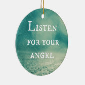 Luister naar uw Angel Quote Keramisch Ornament (Rechts)