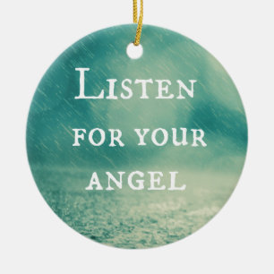 Luister naar uw Angel Quote Keramisch Ornament