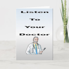 Luister naar uw arts kaart
