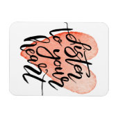 Luister naar uw hart Flexibel magneet (Horizontaal)