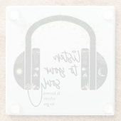 Luister naar uw Soul Glass Onderzetter (Achterkant)