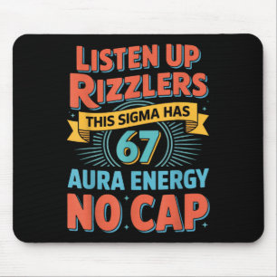 Luister Op Rizzlers Deze Sigma Heeft 67 Aura Energ Muismat