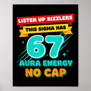 Luister Op Rizzlers Deze Sigma Heeft 67 Aura Energ Poster