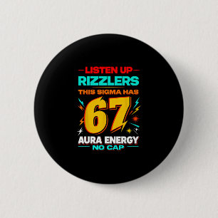 Luister Op Rizzlers Deze Sigma Heeft 67 Aura Energ Ronde Button 5,7 Cm