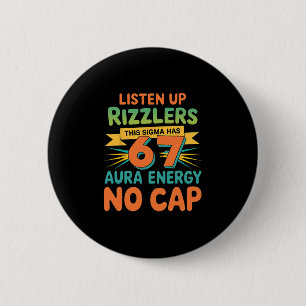 Luister Op Rizzlers Deze Sigma Heeft 67 Aura Energ Ronde Button 5,7 Cm